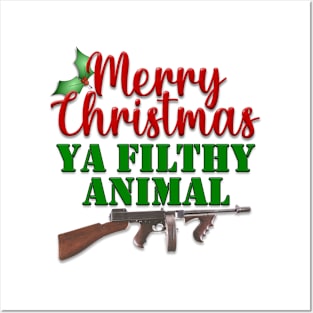 Merry Christmas Ya Filthy Animal Posters and Art